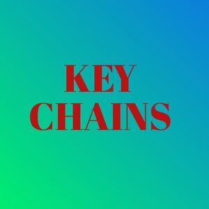 KEY CHAINS